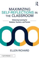 Maximizing Self-Reflections in the Classroom af Ellen Richard