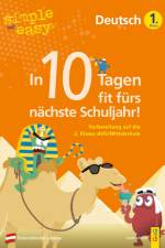 simple und easy In 10 Tagen fit fürs nächste Schuljahr! Deutsch 1 af Astrid Hofmann