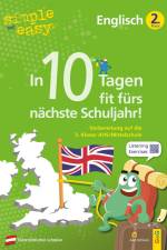 simple und easy In 10 Tagen fit fürs nächste Schuljahr! Englisch 2 af Axel Hofmann