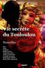 Vie secrète du Touloulou af Mahury Éditions