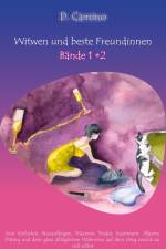 Witwen und beste Freundinnen - Band 1 + 2 af Delia Camino