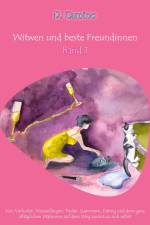 Witwen und beste Freundinnen - Band 1 af Delia Camino