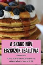 A SKANDINÁV ESZKÖZÖK LEÁLLÍTVA af Zsombor Veres