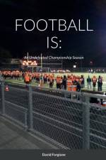 FOOTBALL IS af David J. Forgione