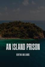 An island prison af Bertha Williams