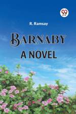 BARNABY A NOVEL af R. Ramsay