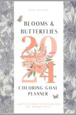 Blooms and Butterflies Fine Line Coloring Book Goal Planner af Amanda Otis