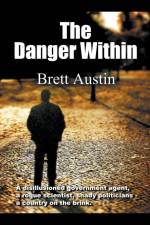 The Danger Within af Brett Austin