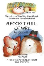 A Pocket Full of Wry af C. E. Scott