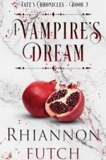 A Vampire's Dream af Rhiannon Futch