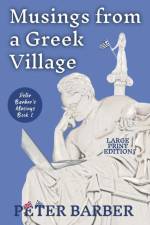 Musings from a Greek Village - Large Print