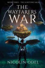 The Wayfarers War af Nicolin Odel