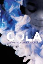 C.O.L.A. Casualty of Love's Apologies af Cola JA Bennett