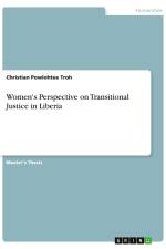 Women's Perspective on Transitional Justice in Liberia af Christian Powlohtee Troh