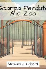 Scarpa smarrita allo zoo af Michael J. Egbert
