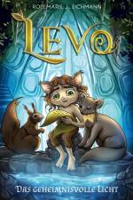 Levo - Das geheimnisvolle Licht af Rosemarie J. Sichmann