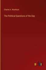 The Political Questions of the Day