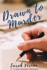 Drawn to Murder af Sarah Vernon