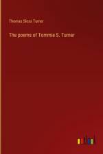 The poems of Tommie S. Turner af Thomas Sloss Turner