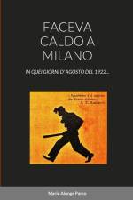 FACEVA CALDO A MILANO af Mario Alonge Parco