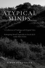 Atypical Minds af Simon Schothans