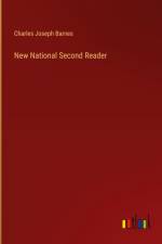 New National Second Reader af Charles Joseph Barnes