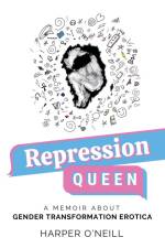 Repression Queen af Harper O'Neill