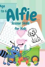 Alfie Scissor Skills for Kids Age 3 to 6 af Joanne S Ruiz