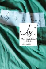 Was ist die Frage? 2023 af Kim - Tobias Helbig