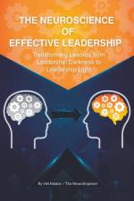 The Neuroscience of Effective Leadership af Veli Ndaba - 'The NeuroEngineer'