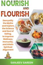 Nourish and Flourish af Sanjeev Sareen