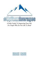 A Daily Guide To Improving Your Life af Mark Cass
