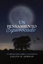 UN PENSAMIENTO EQUIVOCADO EDICIÓN EXTENDIDA af Jaelyn D. Jordan