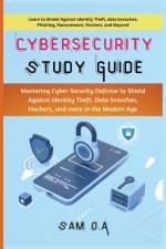 Cybersecurity Study Guide af Sam O. A
