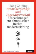 Rechtsherrschaft und Tugendherrschaft af Liang Zhiping