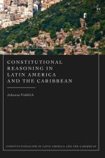 Constitutional Reasoning in Latin America and the Caribbean af Johanna Fröhlich