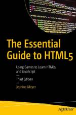 The Essential Guide to HTML5 af Jeanine Meyer