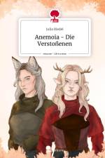 Anemoia - Die Verstoßenen. Life is a Story - story.one af Julia Riedel