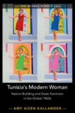 Tunisia's Modern Woman af Amy Aisen (Syracuse University Kallander