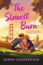 The Slowest Burn af Sarah Chamberlain