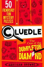 Cluedle - The Case of the Dumpleton Diamond af Hartigan Browne