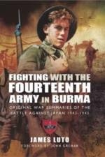 Fighting with the Fourteenth Army in Burma af James Luto