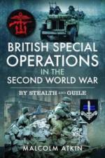 British Special Operations in the Second World War af Malcolm Atkin