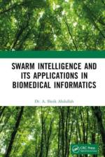 Swarm Intelligence and its Applications in Biomedical Informatics af A. Sheik Abdullah