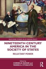 Nineteenth Century America in the Society of States af Cornelia Navari
