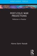 Post-Cold War Predictions af Hanna Samir (East Carolina University Kassab