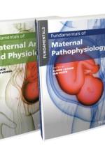 Fundamentals of Maternal Anatomy, Physiology and Pathophysiology Bundle