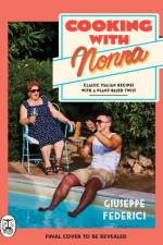 Cooking with Nonna af Giuseppe Federici