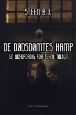 De dødsdømtes kamp af Steen B.J.