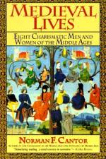 Medieval Lives (Harperperennial) af Norman F Cantor